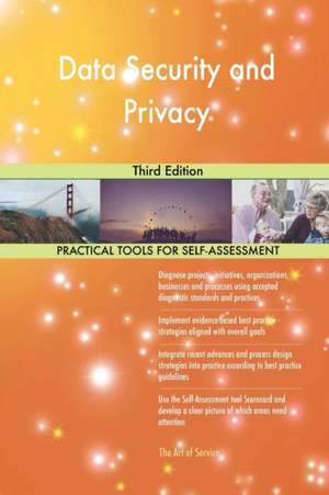 Data Security and Privacy Third Edition de Gerardus Blokdyk