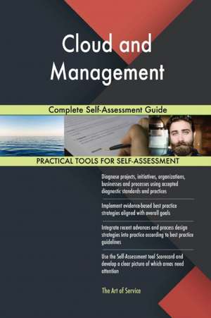 Cloud and Management Complete Self-Assessment Guide de Gerardus Blokdyk
