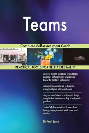 Teams Complete Self-Assessment Guide de Gerardus Blokdyk