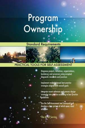 Program Ownership Standard Requirements de Gerardus Blokdyk