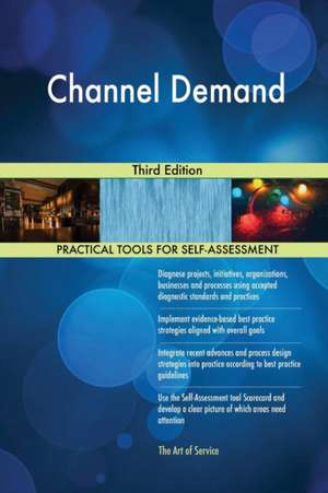Channel Demand Third Edition de Gerardus Blokdyk