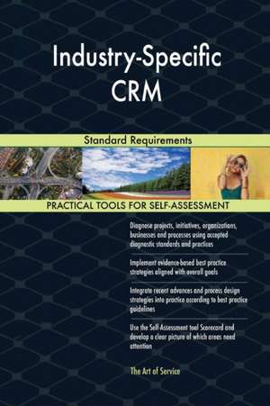 Industry-Specific CRM Standard Requirements de Gerardus Blokdyk