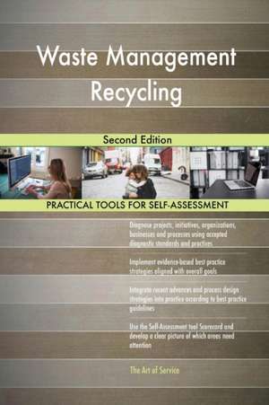 Waste Management Recycling Second Edition de Gerardus Blokdyk