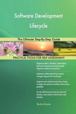 Software Development Lifecycle The Ultimate Step-By-Step Guide de Gerardus Blokdyk