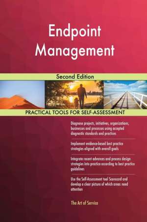 Endpoint Management Second Edition de Gerardus Blokdyk