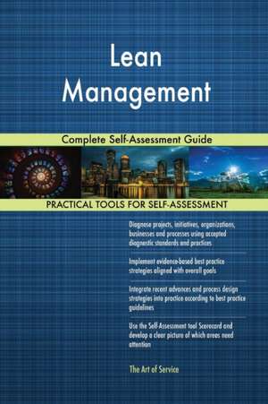 Lean Management Complete Self-Assessment Guide de Gerardus Blokdyk
