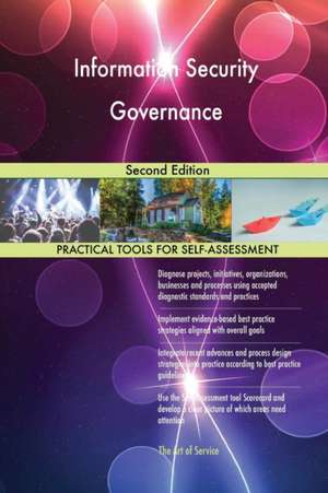 Information Security Governance Second Edition de Gerardus Blokdyk