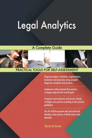 Legal Analytics A Complete Guide de Gerardus Blokdyk