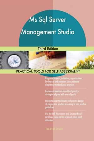 Ms Sql Server Management Studio Third Edition de Gerardus Blokdyk