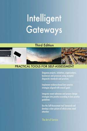 Intelligent Gateways Third Edition de Gerardus Blokdyk