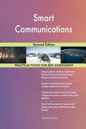 Smart Communications Second Edition de Gerardus Blokdyk