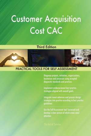 Customer Acquisition Cost CAC Third Edition de Gerardus Blokdyk
