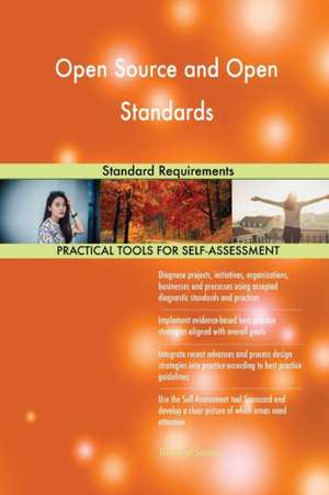 Open Source and Open Standards Standard Requirements de Gerardus Blokdyk