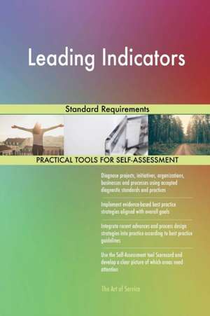 Leading Indicators Standard Requirements de Gerardus Blokdyk