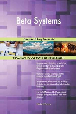 Beta Systems Standard Requirements de Gerardus Blokdyk
