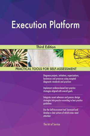 Execution Platform Third Edition de Gerardus Blokdyk