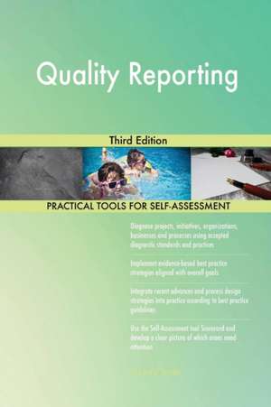 Quality Reporting Third Edition de Gerardus Blokdyk
