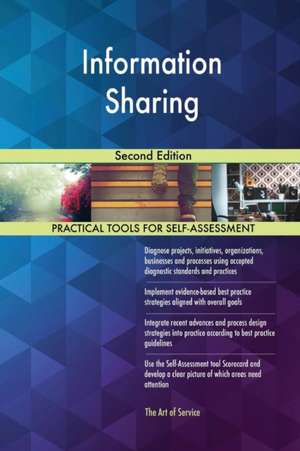 Information Sharing Second Edition de Gerardus Blokdyk