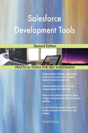 Salesforce Development Tools Second Edition de Gerardus Blokdyk