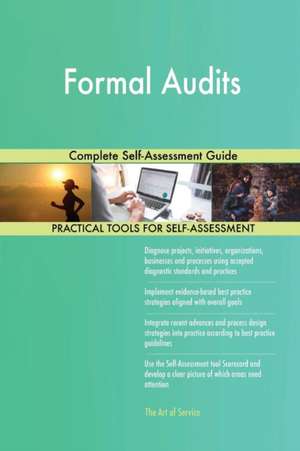 Formal Audits Complete Self-Assessment Guide de Gerardus Blokdyk