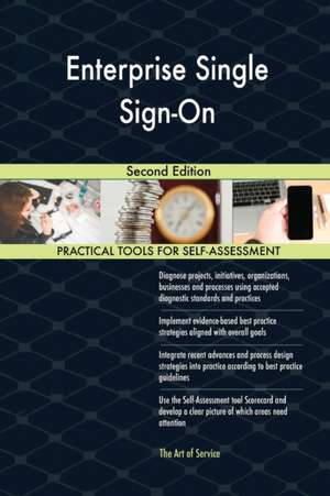 Enterprise Single Sign-On Second Edition de Gerardus Blokdyk