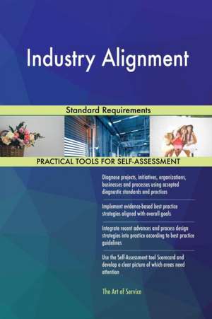 Industry Alignment Standard Requirements de Gerardus Blokdyk