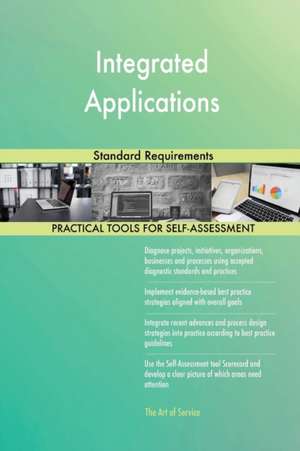Integrated Applications Standard Requirements de Gerardus Blokdyk