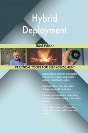 Hybrid Deployment Third Edition de Gerardus Blokdyk