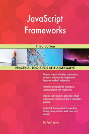 JavaScript Frameworks Third Edition de Gerardus Blokdyk