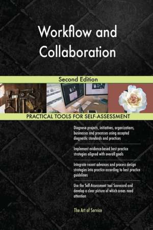 Workflow and Collaboration Second Edition de Gerardus Blokdyk