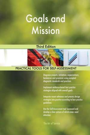 Goals and Mission Third Edition de Gerardus Blokdyk