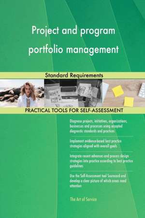 Project and program portfolio management Standard Requirements de Gerardus Blokdyk