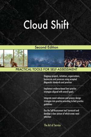 Cloud Shift Second Edition de Gerardus Blokdyk