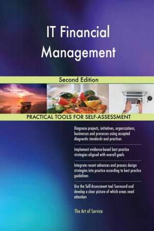 IT Financial Management Second Edition de Gerardus Blokdyk