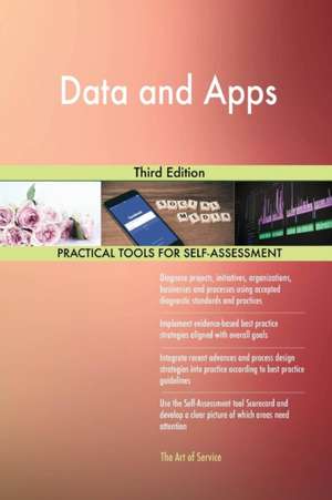 Data and Apps Third Edition de Gerardus Blokdyk