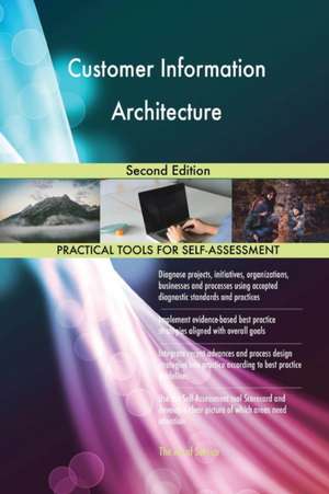 Customer Information Architecture Second Edition de Gerardus Blokdyk