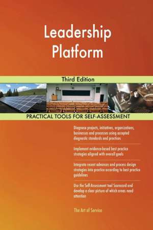 Leadership Platform Third Edition de Gerardus Blokdyk