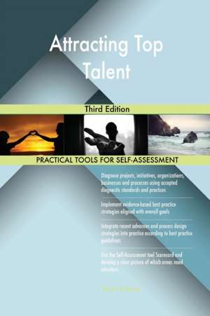 Attracting Top Talent Third Edition de Gerardus Blokdyk