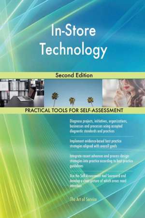 In-Store Technology Second Edition de Gerardus Blokdyk