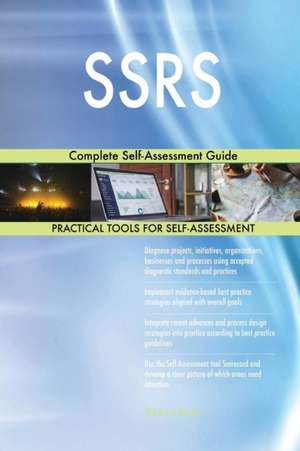 SSRS Complete Self-Assessment Guide de Gerardus Blokdyk