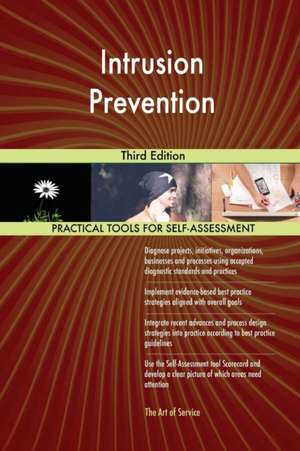 Intrusion Prevention Third Edition de Gerardus Blokdyk