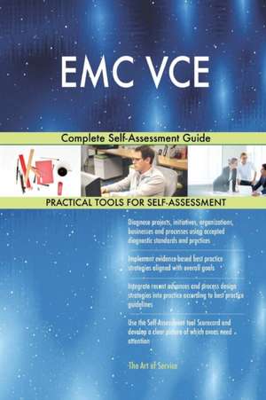 EMC VCE Complete Self-Assessment Guide de Gerardus Blokdyk