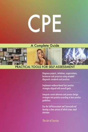 CPE A Complete Guide de Gerardus Blokdyk