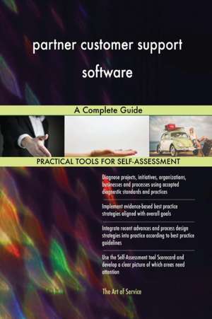 partner customer support software A Complete Guide de Gerardus Blokdyk