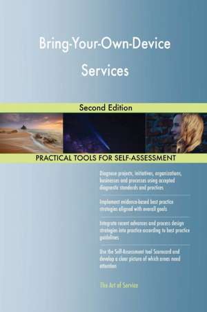 Bring-Your-Own-Device Services Second Edition de Gerardus Blokdyk