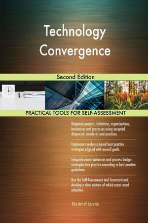 Technology Convergence Second Edition de Gerardus Blokdyk
