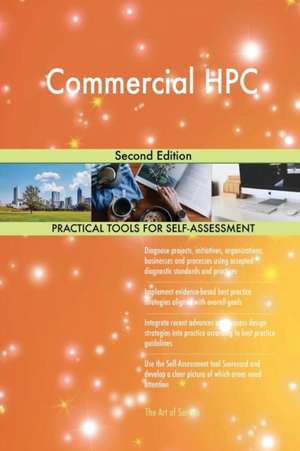 Commercial HPC Second Edition de Gerardus Blokdyk