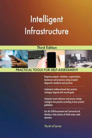 Intelligent Infrastructure Third Edition de Gerardus Blokdyk