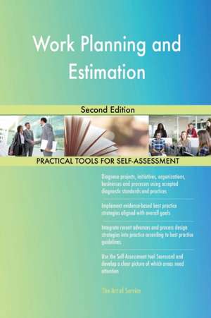 Work Planning and Estimation Second Edition de Gerardus Blokdyk