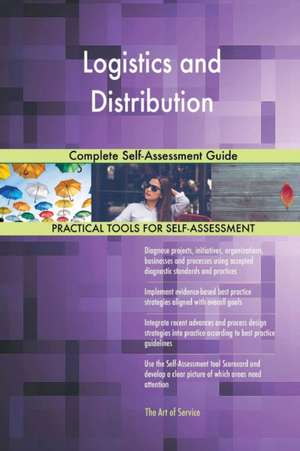 Logistics and Distribution Complete Self-Assessment Guide de Gerardus Blokdyk